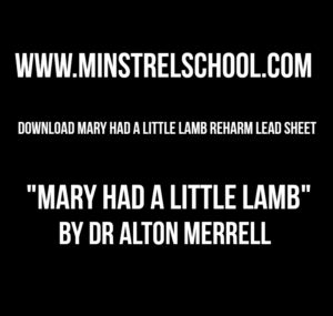Mary Had A Little Lamb Reharmonization -Alton Merrell - Lead Sheet
