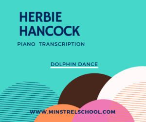 Herbie Hancock Dolphin Dance Jazz Piano Transcription