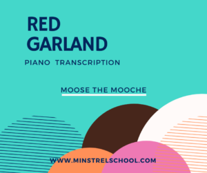 Red Garland Jazz Piano Transcription Moose the Mooche