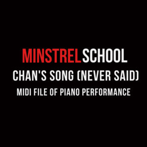 Chan's Song (Never Said)