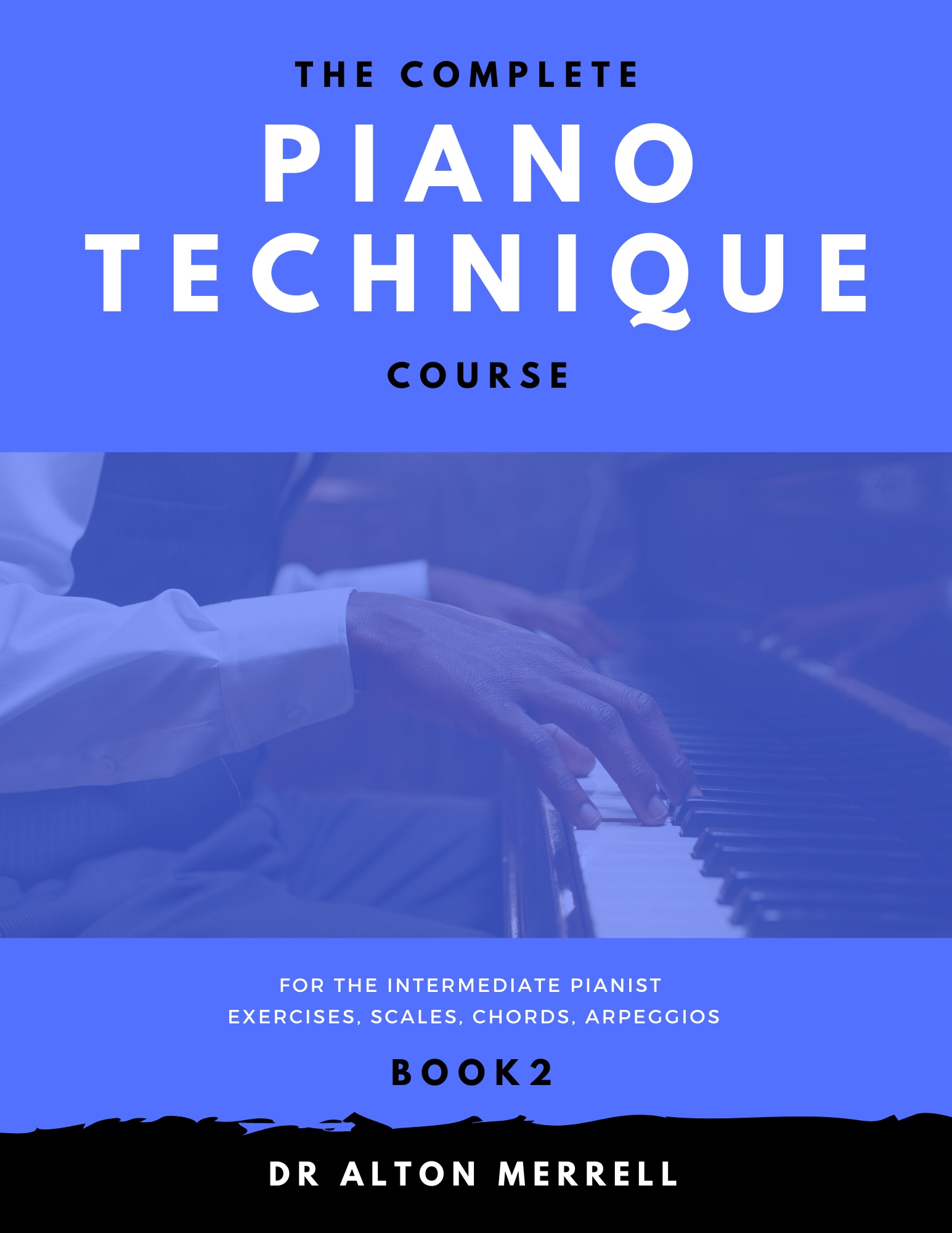 the-complete-piano-technique-course-book-2-for-the-intermediate