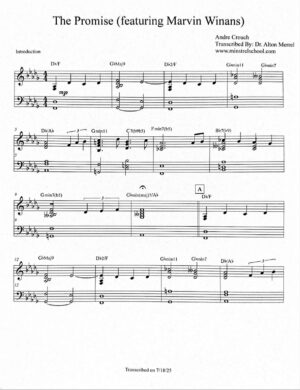 The Promise Andrae Crouch featuring Marvin Winans Sheet Music Transcribed by Dr. Alton Merrell.